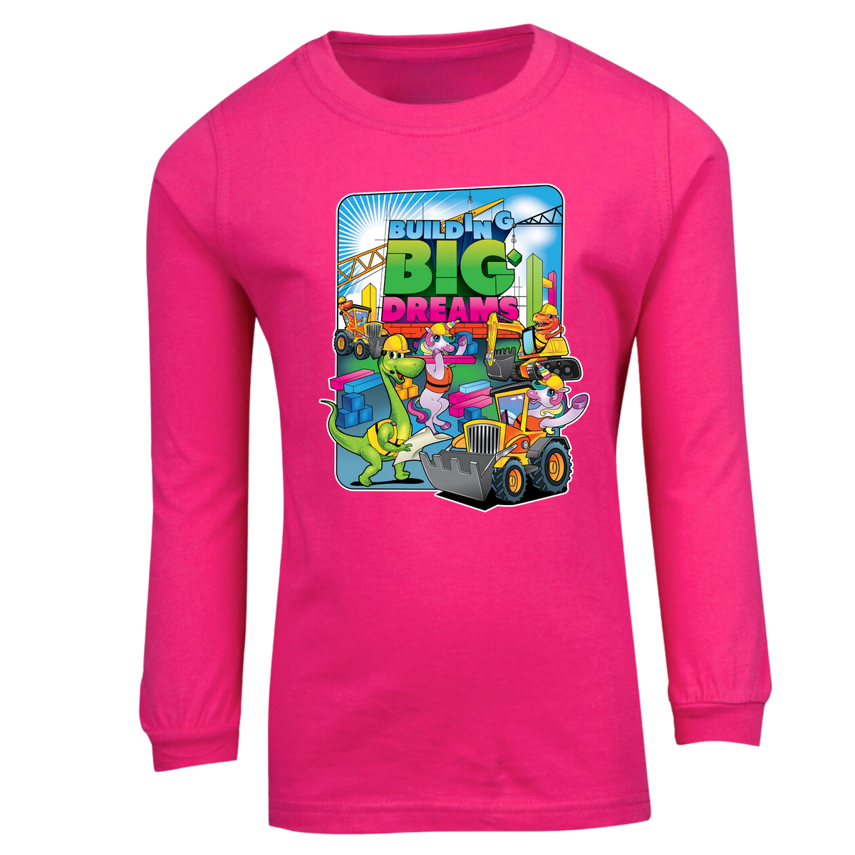 Building Big Dreams Long Sleeve T Shirt