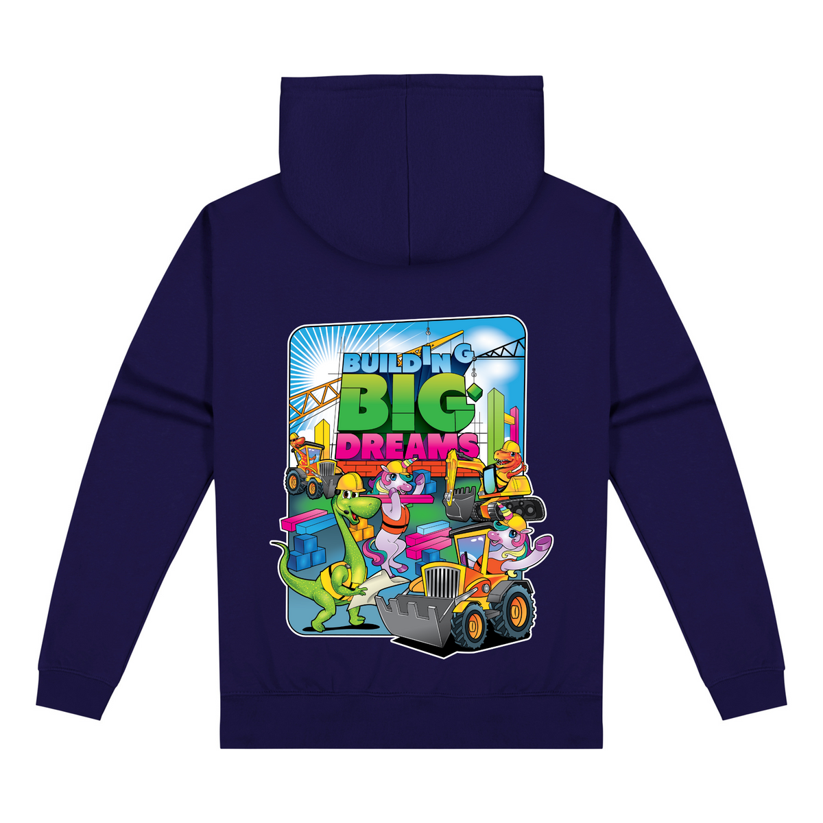 Building Big Dreams Hoodie