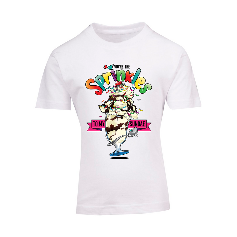 You're the sprinkles to my sundae short-sleeve T shirt