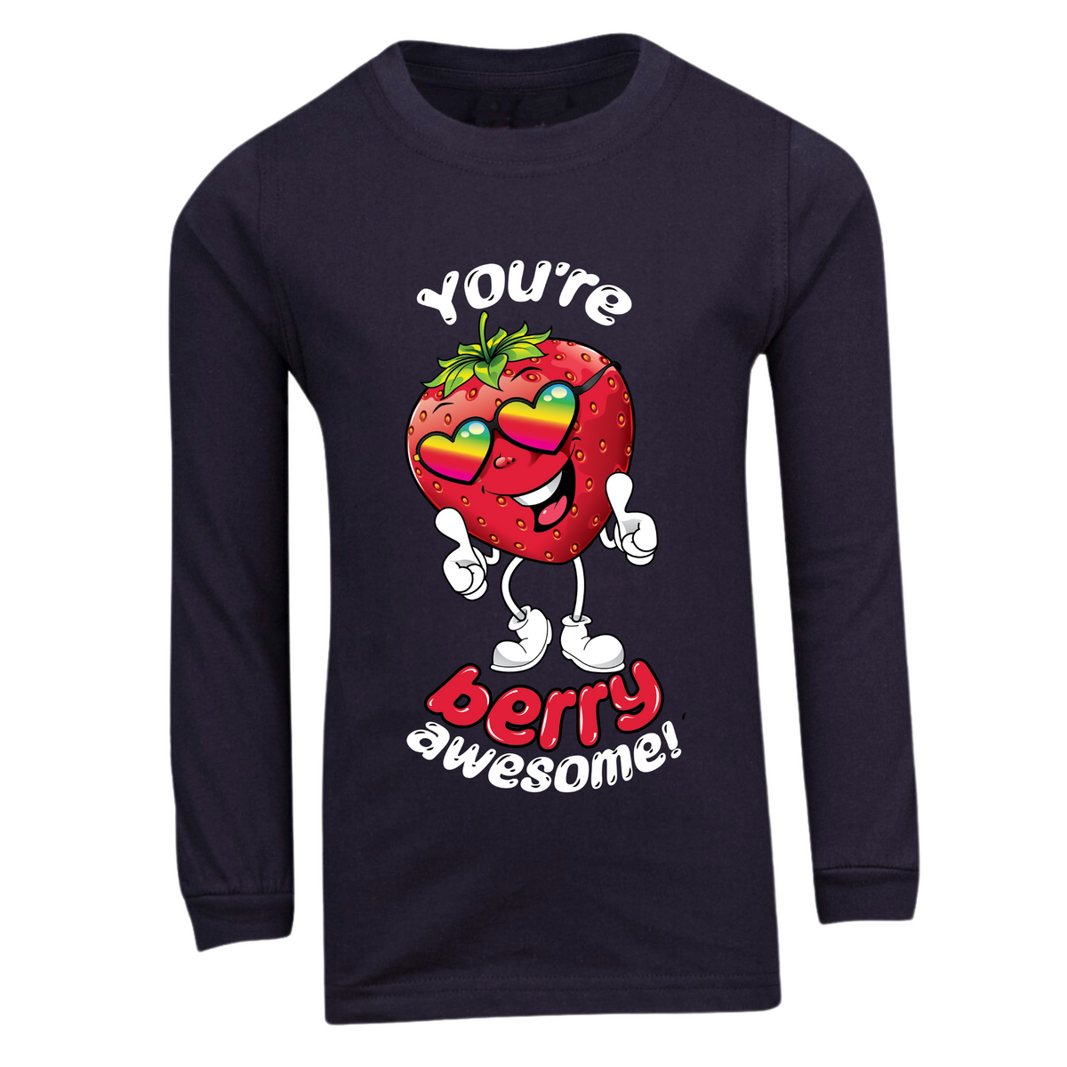 You're Berry Awesome Long Sleeve T