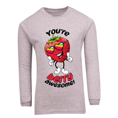 You're Berry Awesome Long Sleeve T