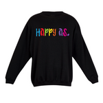 Limited Edition Happy as crew neck